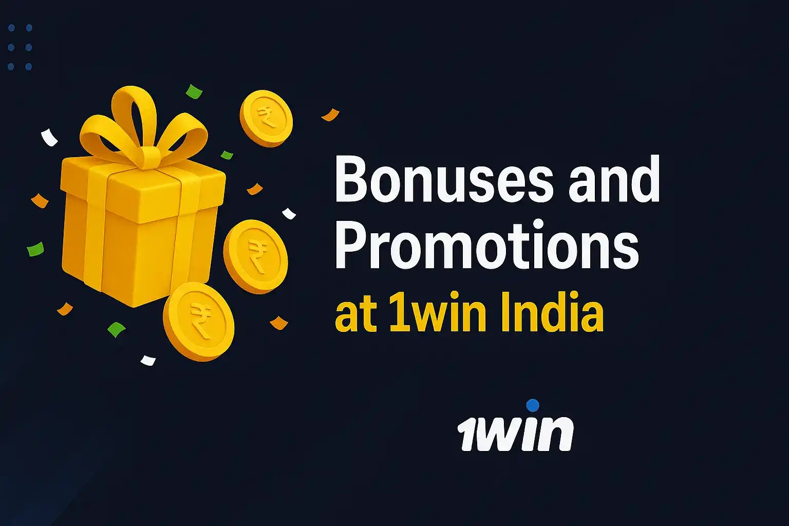 1Win Bonus